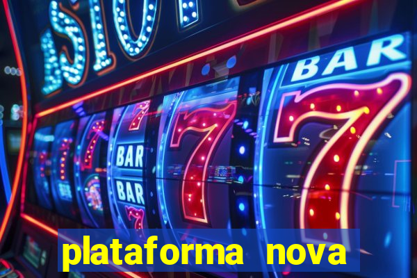 plataforma nova pagando fortune tiger baixar